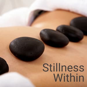 Stillness Within - Day Spa Music