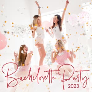 Bachelorette Party 2023 - Weekend Chillout Music Zone