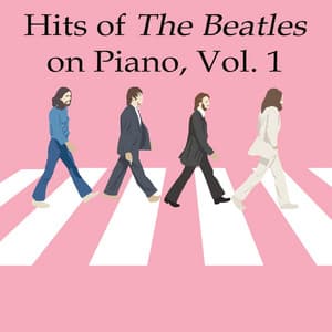 Hits of The Beatles on Piano, Vol. 1 - The O'Neill Brothers Group