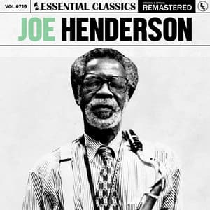 Essential Classics, Vol. 719: Joe Henderson - Joe Henderson