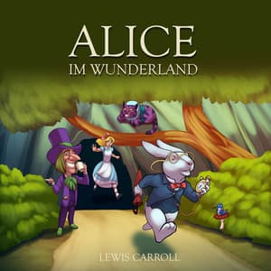 Alice im Wunderland - Hörbücher für Kinder