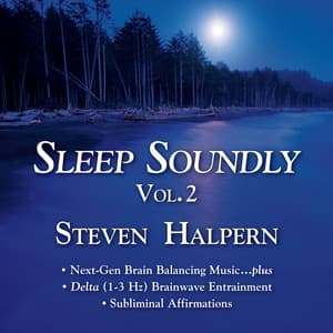 Sleep Soundly Vol. 2 - Steven Halpern
