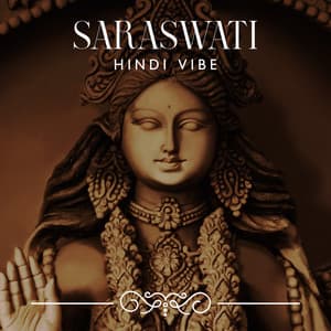 Saraswati: Hindi Vibe - Soham Hari
