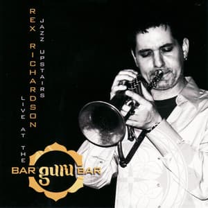 Jazz Upstairs - Live at the Bar-Guru-Bar - Rex Richardson