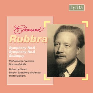 Rubbra: Symphonies Nos. 6 & 8 and Soliloquy, Op. 57 - Edmund Rubbra