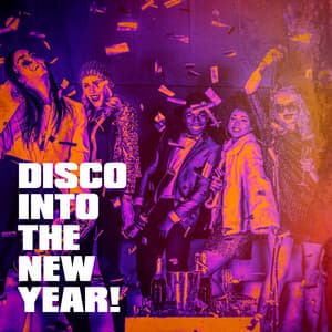 Disco Into the New Year! - 100 % Disco