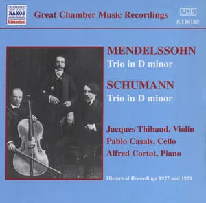 Mendelssohn / Schumann: Trios - Jacques Thibaud