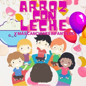 Arroz Con Leche - La Vaca Lola La Vaca Lola