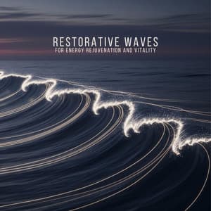 Restorative Waves for Energy Rejuvenation and Vitality - Healing Meditation Zone