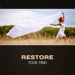 Restore Your Mind - Brain Regeneration Oasis