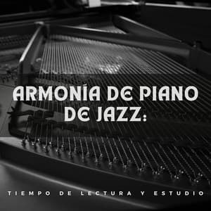 Armonía De Piano De Jazz: Tiempo De Lectura Y Estudio - Pianoramix