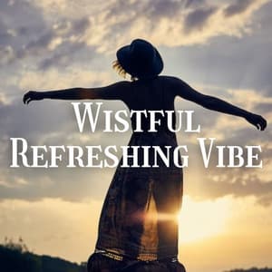 Wistful Refreshing Vibe - White Noise Sleep Therapy