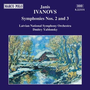 Ivanovs: Symphonies Nos. 2 and 3 - Jānis Ivanovs