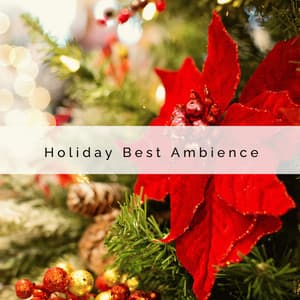 3 2 1 Holiday Best Ambience - Christmas Baby Lullabies
