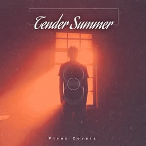Tender Summer - Piano Covers