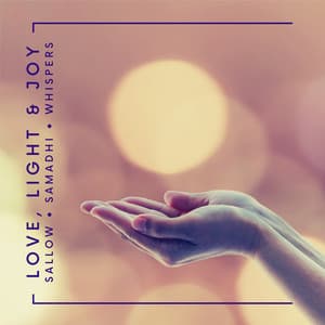 Love, Light and Joy: Twin Heart Meditation - Isabel Sallow