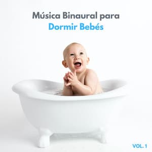 Música Binaural Para Dormir Bebés Vol. 1 - Sistemas Binaurales