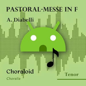Pastoral-Messe in F, Op. 147 - Choraloid