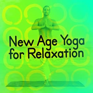 New Age Yoga for Relaxation - The New Age Meditators