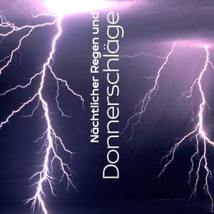 Nächtlicher Regen und Donnerschläge - Heilende Geräusche Der Natur Academie