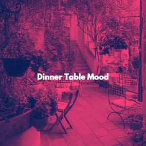 Dinner Table Mood - Popular Jazz Coffee Break