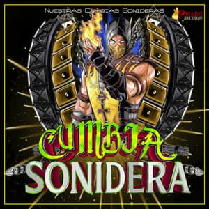 Nuestras Cumbias Sonideras - Cumbia Sonidera