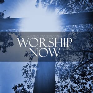Worship Now - Instrumental Christian Songs