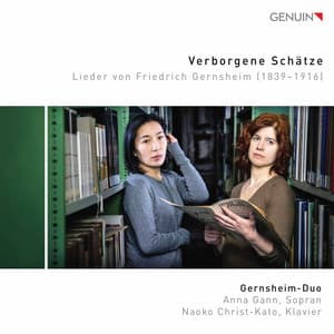 Verborgene Schätze: Lieder von Friedrich Gernsheim - Friedrich Gernsheim