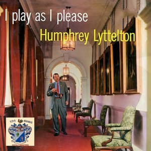 I Play as I Please - Humphrey Lyttelton