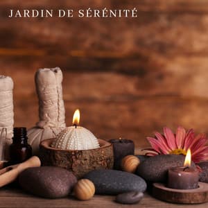Jardin de Sérénité - Spa Musique Massage