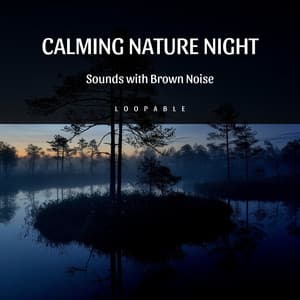Calming Nature Night Sounds with Brown Noise, Loopable - Frog Sounds Channel