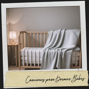 Canciones para Dormir Bebes: Canciones para acunar al alma - Relajacion