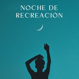 Noche De Recreación - Sueños Triplete