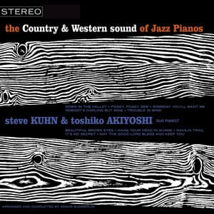 The Country & Western Sound of Jazz Pianos - Steve Kuhn