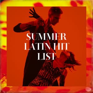 Summer Latin Hit List - Latin Music All Stars