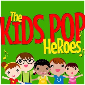 The Kids Pop Heroes - The Pop Heroes