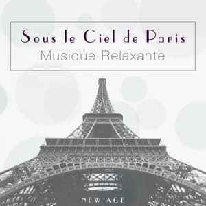 Musique Relaxante - Sous le Ciel de Paris - Musique pour Enfants Dodo