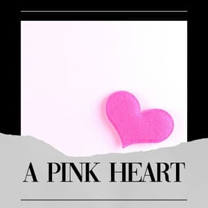 A Pink Heart - Soporific Pink Noise
