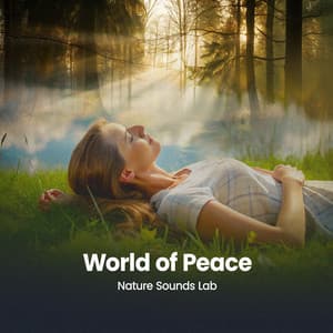 World of Peace - Nature Sounds Lab