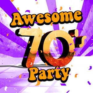Awesome 70's Party - 70s Greatest Hits