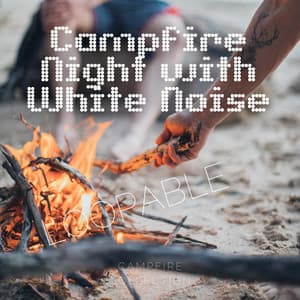 Campfire Night with White Noise, Loopable - Mother Nature Sound FX