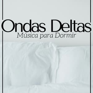 Ondas Deltas - Música para Dormir, Sonidos de la Naturaleza, Música Relajante Budista y Tibetana - Ana Consejos