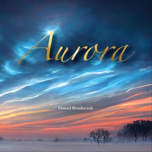 Aurora - Daniel Bondaczuk