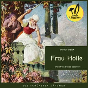 Frau Holle - junge Lauscher