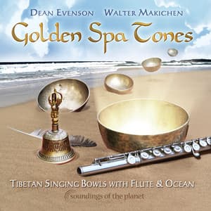 Golden Spa Tones - Dean Evenson