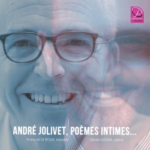 André Jolivet, poèmes intimes... - André Jolivet