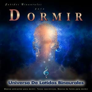 Latidos Binaurales Para Dormir: Música ambiental para dormir, Tonos isocrónicos, Música de fondo para dormir - Tonos Binaurales Para Dormir