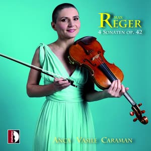 Max Reger: 4 Sonaten, Op. 42 - Max Reger
