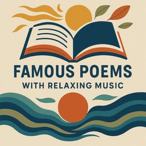 Famous Poems with Relaxing Music - Relaxing Music