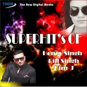 Superhit's of Honey Singh, Bill Singh, Rim-J - Bill Singh